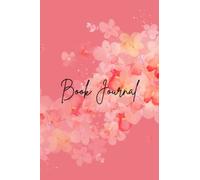 Book Journal - Diario di lettura. 70 schede-libro, elenchi da compilare, Book Challenges e tanto altro per tener conto delle proprie letture e recensire i libri letti