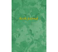Book Journal: Reading Log & Literary Reflection Notebook - Track Books, Favorite Quotes, and Insights - Perfect for Book Lovers, Students, and Avid ... and Reflect-A Keepsake for Every Book Lover