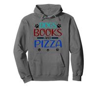 Book Lover Dogs Libri e Pizza Loving Reader Felpa con Cappuccio