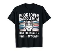 Book Lover Ragdoll Mom Solo Un Altro capitolo con Il Mio Gatto Maglietta