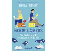 Book Lovers - Die Liebe steckt zwischen den Zeilen: Roman | Eine Enemies-to-Lovers-RomCom, die Herzen dahinschmelzen lässt