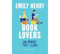 Book lovers. Un amore tra i libri [Paperback] [Mar 14, 2023] Henry, Emily and Po