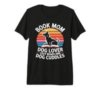 Book Mom Dog Lover Letture Accoglienti E Coccole per Cani Maglietta Premium