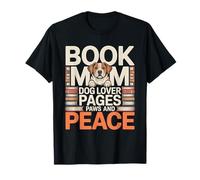 Book Mom Dog Lover Pagine Paws And Peace Reading Maglietta