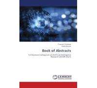 Book of Abstracts: 1st Doctoral Colloquium on Artificial Intelligence Research (DCAIR-2025)