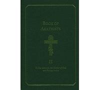Book of Akathists: To Our Saviour, the Mother of God and Various Saints (1)