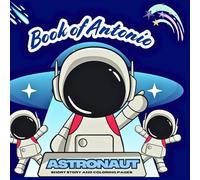 Book of Antonio: Astronaut