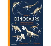 Book of dinosaurs. Ediz. a colori - Balkan Gabrielle