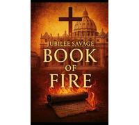 Book of Fire: The Ember Manuscript