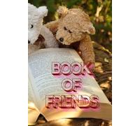 Book Of Friends: Friendship Book, Diary, Entries, Journal, Children's Diary, Gift For Friend