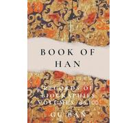 Book of Han: Records of Biographies (Volumes 86 - 100)
