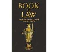Book of Laws: Before You Lead, Learn What Leads All Things