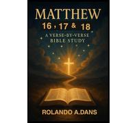 Book Of Matthew 16, 17 &18