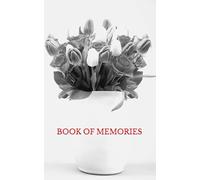 BOOK OF MEMORIES: EDITED BY
