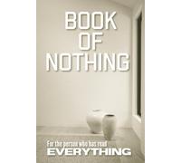 Book of Nothing: For the person who has read EVERYTHING!