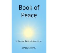 Book of Peace: Universal Peace Invocation