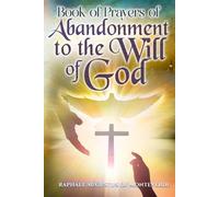 Book of Prayers of Abandonment to the Will of God