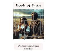 Book of Ruth: The Book of Ruth: Redemption, Loyalty, and God’s Unfailing Provision