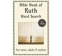 Book of Ruth Word Search Puzzle Book: Word Searches with Easy to Read Print About Bible Book of Ruth | 6x9 inches | 110 Pages | 50 + Puzzles...Gift for Vacations, Holidays, and Relaxing