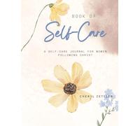 Book of Self-Care: A Self-Care Journal for Women following Christ