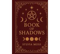 Book of Shadows: A Beginners Guide