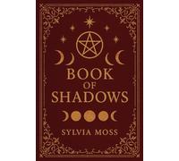 Book of Shadows: A Beginners Guide