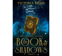Book of Shadows: The Fairforest Witches