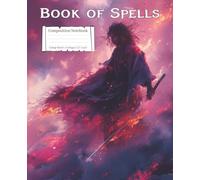 Book of Spells Composition Notebook - Cloud Warrior: Journal for Spell Writing, Tarot Readings, Moon Phases, Manifestation & Creative Expression | College Rule | 7.5" x 9.25" | 110 Pages