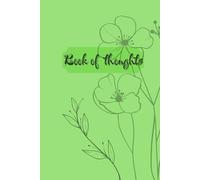 Book of thoughts: With Unique Design Inspired by Nature and Vibrant Colors - Matte Soft Cover, 120 Ruled Pages.