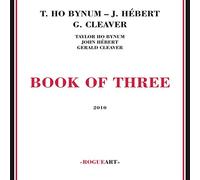 Book Of Three - Taylor Ho Bynum (Audio cd)