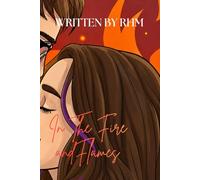 Book One: In The Fire and Flames: A Lainey and Jake Love Story