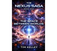 Book One: The Space Between Worlds