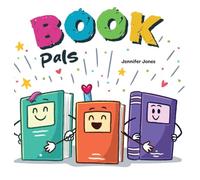 Book Pals: A Funny Classroom Story About Kindness, Empathy, and Loving Your Books: 40