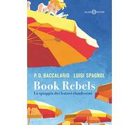 Book Rebels. La spiaggia dei lettori clandestini