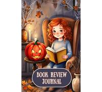 Book Review Journal: A Cozy Halloween-Themed Reading Log for Book Lovers