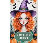 Book Review Journal: A Cozy Halloween-Themed Reading Log for Book Lovers