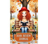 Book Review Journal: Autumn Theme: A Cozy Reading Log for Book Lovers