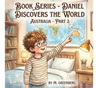 Book Series - Daniel Discovers the World - Australia - Part 3
