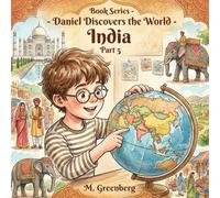 Book Series - Daniel Discovers the World - India - Part 5