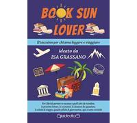 Book sun lover. Il taccuino per chi ama leggere e viaggiare
