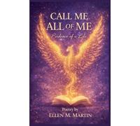 Book Title Call Me All of Me Evidence of a Life