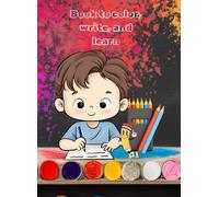 Book to color, write, and learn: Livro educativo perfeito para pré-escolar e jardim de infância