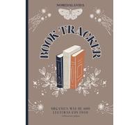 Book tracker de lecturas - organiza tus lecturas con portadas - más de 600 libros-brown basic edition: Organiza tus lecturas de manera visual- portadas - puntuación - libros pendientes