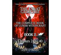 Book2 The Esbat Grimoire: The Complete Book of Lunar Witchcraft: 2