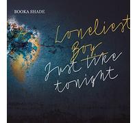 Booka Shade - Loneliest Boy / Just Like Tonight