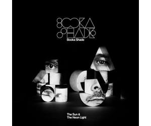 Booka Shade - Sun & The Neon Light