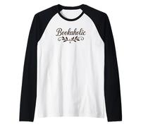 Bookaholic Carino Script Font Reading Lover Bookworm Regalo Maglia con Maniche Raglan