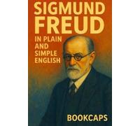 Bookcaps Sigmund Freud in Plain and Simple English (Tascabile)