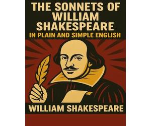 Bookcaps William The Sonnets of William Shakespeare In Plain and Si (Tascabile)