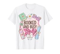 Booked And Busy Girly Reader Book Lover Maglietta